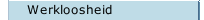 Werkloosheid